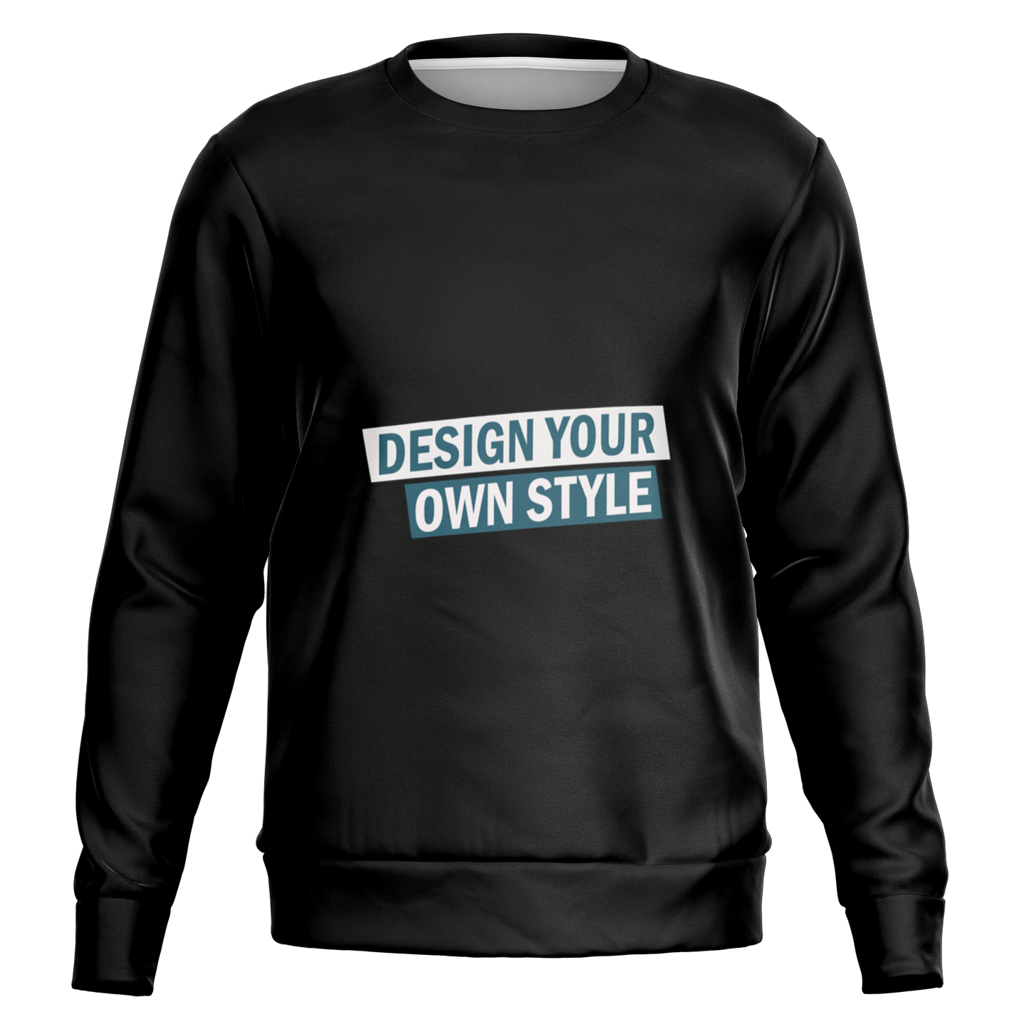 Custom sweatshirt laid flat, showcasing “Design Your Own Style” text design, straight front view