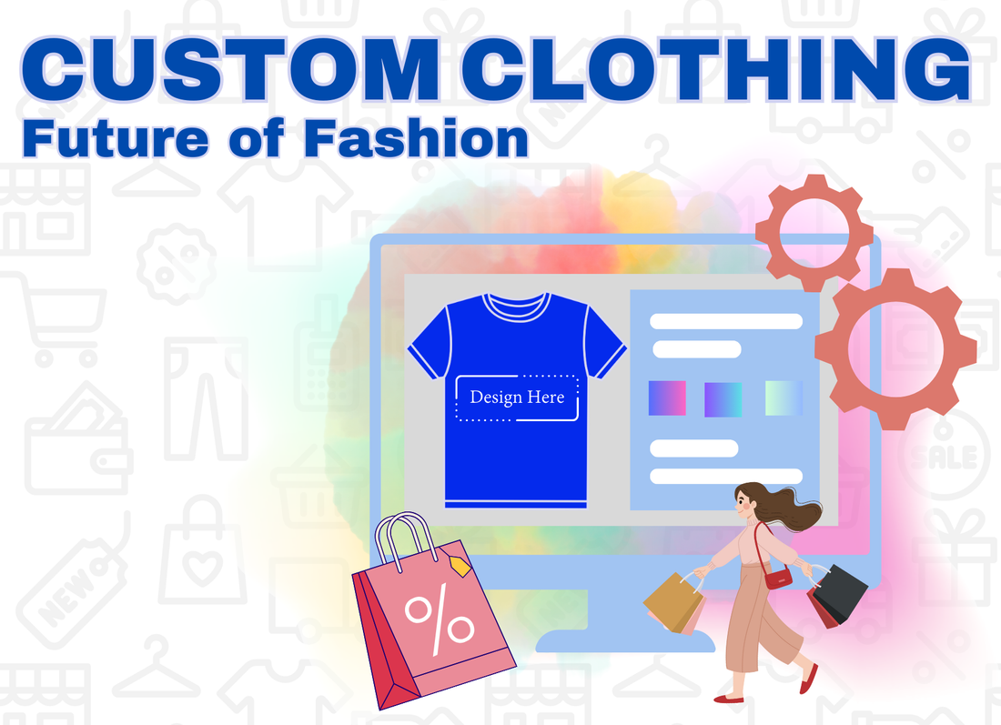 Why-Custom-Clothing-is-the-Future-of-Fashion Taufaa