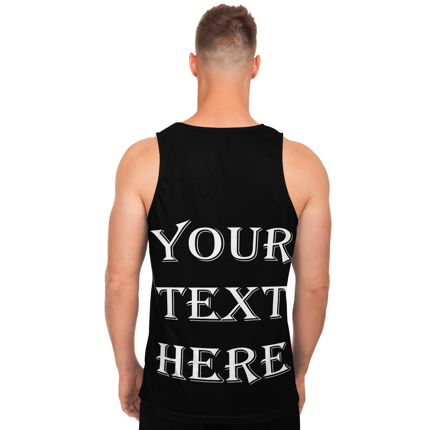 Back view of a man in a tank top you can personalize with your own wording