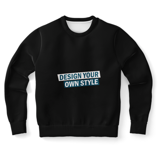  Custom sweatshirt with “Design Your Own Style” text on chest, front flat lay view