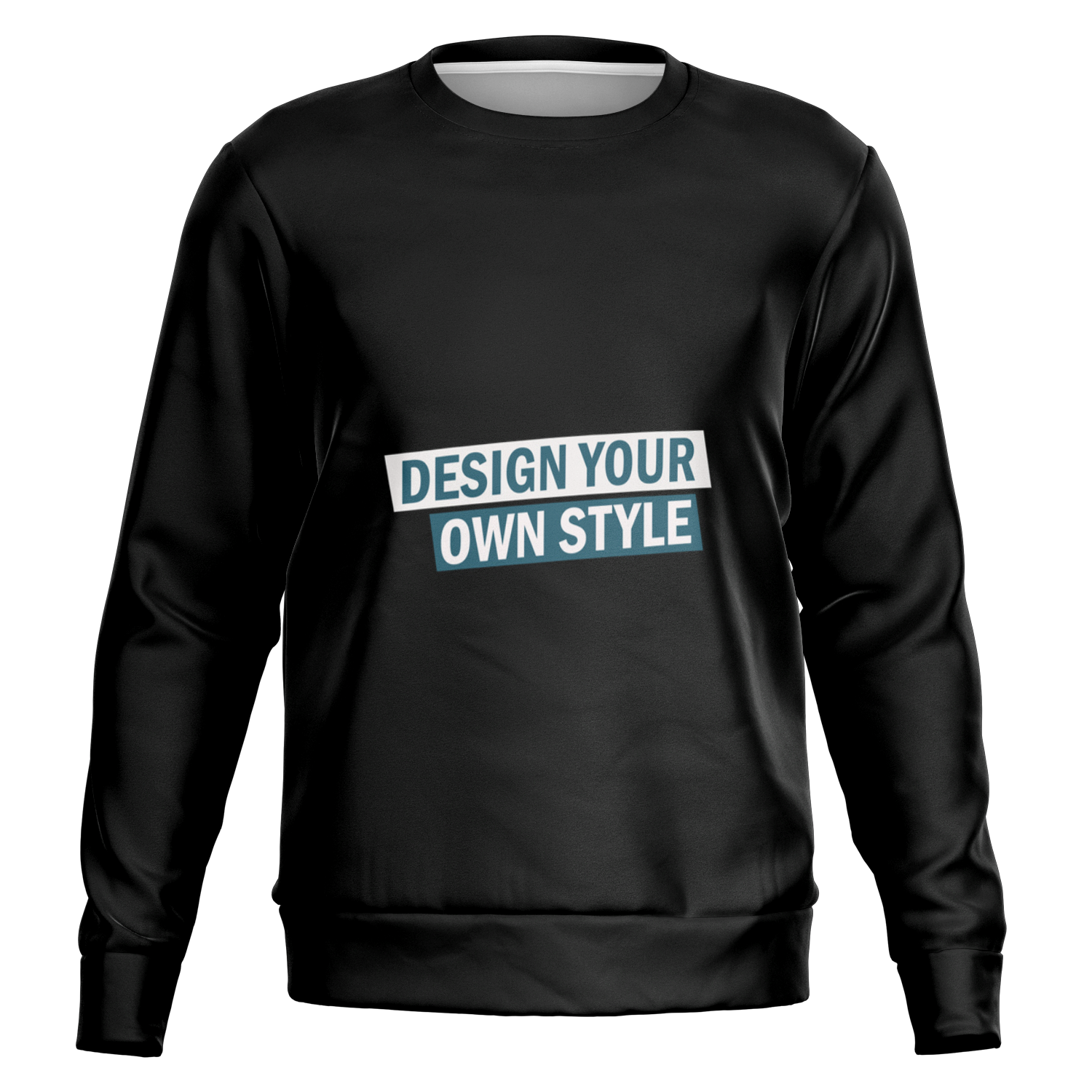 Custom sweatshirt laid flat, showcasing “Design Your Own Style” text design, straight front view